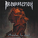 Resurrection's "Mistaken For Dead"